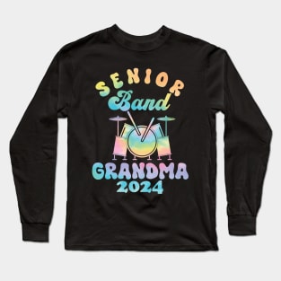 senior Band Grandma 2024 Funny grandma Long Sleeve T-Shirt